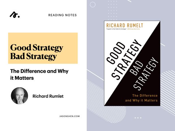 Good Strategy / Bad Strategy: The Difference and Why it Matters