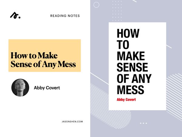 How to Make Sense of Any Mess