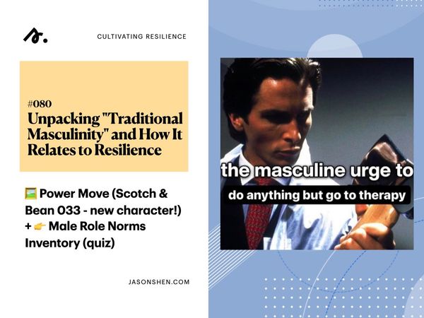 080—Unpacking "Traditional Masculinity" and How It Relates to Resilience