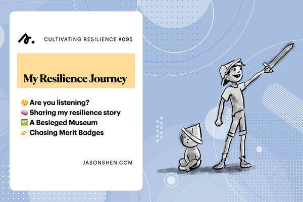 095: My Journey into Resilience