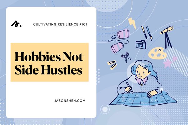 101: Hobbies > Side Hustles