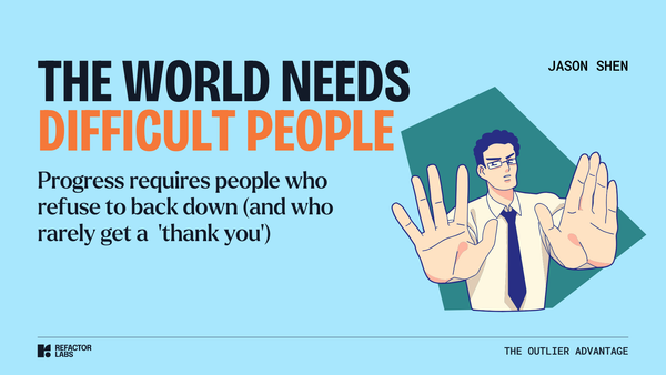 285: The world needs difficult people